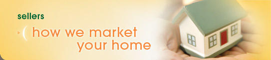 Sellers: How We Market Your Home